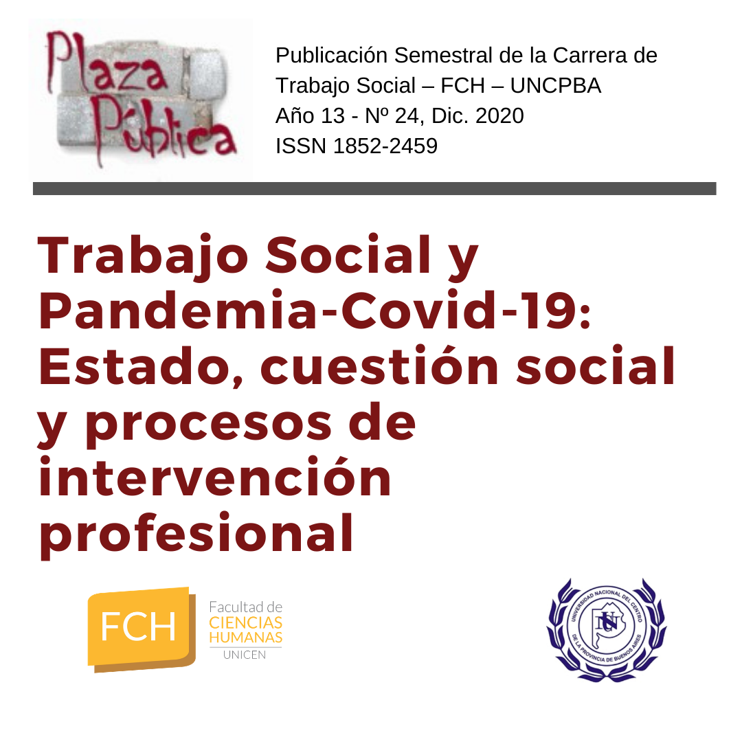 					Ver Núm. 24 (13): Trabajo Social y Pandemia-Covid-19: Estado, cuestión social y procesos de intervención profesional
				